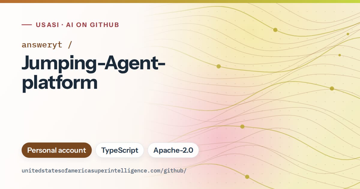 Generated orange flowing-wave artwork for answeryt/Jumping-Agent-platform, labeled USASI · AI on GitHub, with Personal account · TypeScript · Apache-2.0.