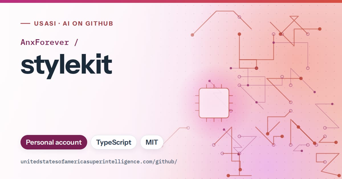 Generated pink circuit-trace artwork for AnxForever/stylekit, labeled USASI · AI on GitHub, with Personal account · TypeScript · MIT.
