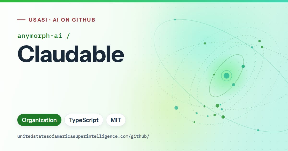 Generated green orbit artwork for anymorph-ai/Claudable, labeled USASI · AI on GitHub, with Organization · TypeScript · MIT.