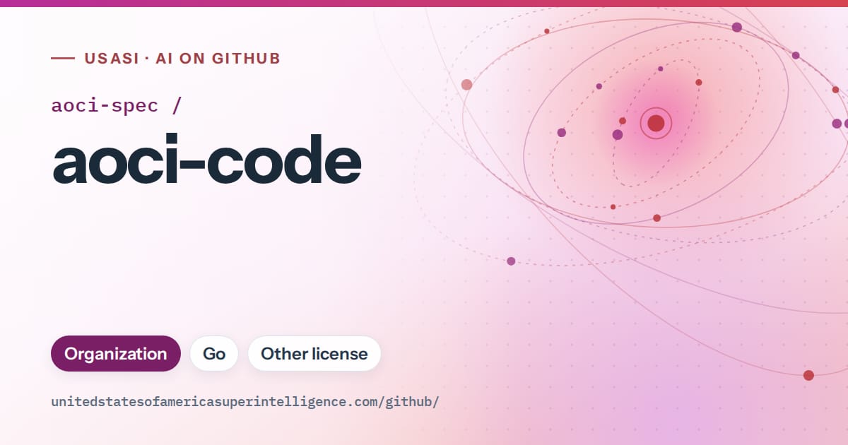 Generated purple orbit artwork for aoci-spec/aoci-code, labeled USASI · AI on GitHub, with Organization · Go · Other license.
