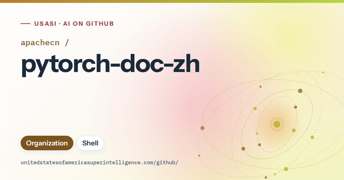 Generated orange orbit artwork for apachecn/pytorch-doc-zh, labeled USASI · AI on GitHub, with Organization · Shell.