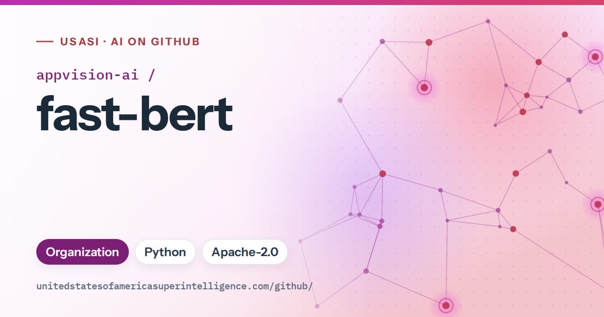 Generated purple constellation network artwork for appvision-ai/fast-bert, labeled USASI · AI on GitHub, with Organization · Python · Apache-2.0.
