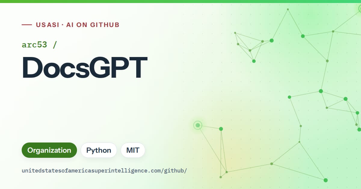 Generated green constellation network artwork for arc53/DocsGPT, labeled USASI · AI on GitHub, with Organization · Python · MIT.