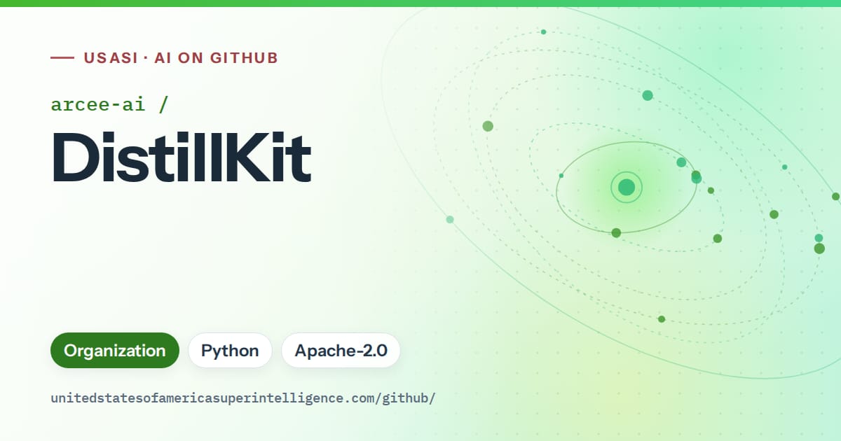 Generated green orbit artwork for arcee-ai/DistillKit, labeled USASI · AI on GitHub, with Organization · Python · Apache-2.0.