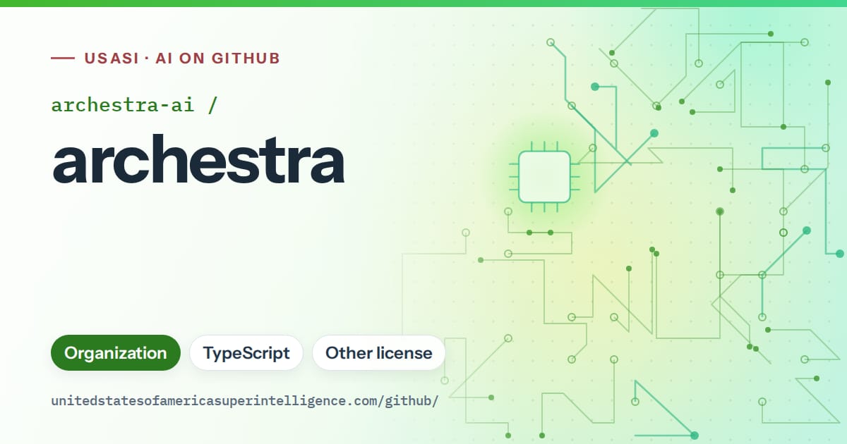 Generated green circuit-trace artwork for archestra-ai/archestra, labeled USASI · AI on GitHub, with Organization · TypeScript · Other license.