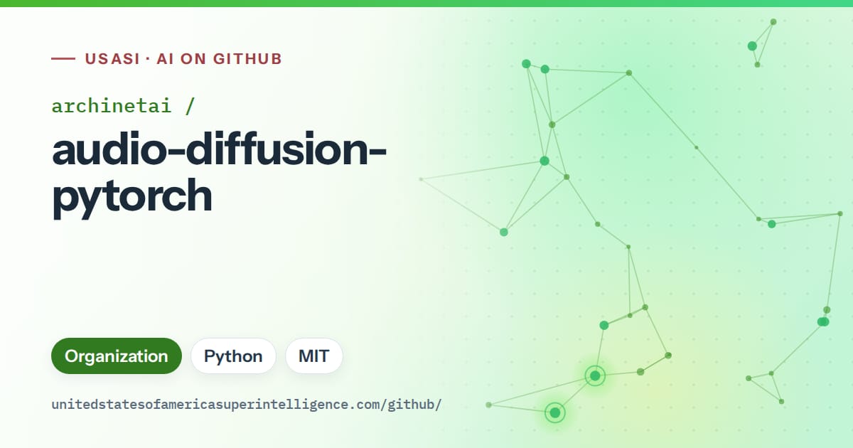 Generated green constellation network artwork for archinetai/audio-diffusion-pytorch, labeled USASI · AI on GitHub, with Organization · Python · MIT.