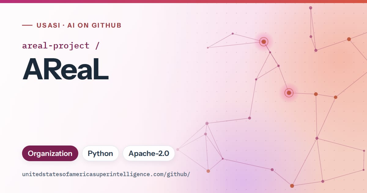 Generated pink constellation network artwork for areal-project/AReaL, labeled USASI · AI on GitHub, with Organization · Python · Apache-2.0.