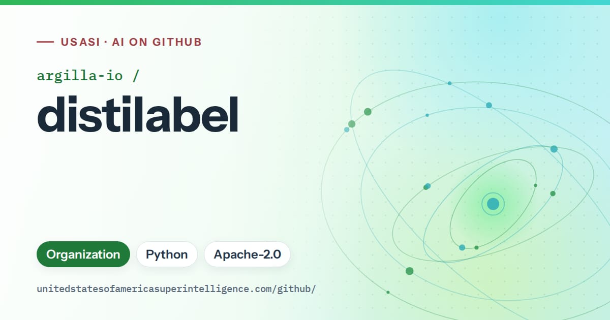 Generated green orbit artwork for argilla-io/distilabel, labeled USASI · AI on GitHub, with Organization · Python · Apache-2.0.
