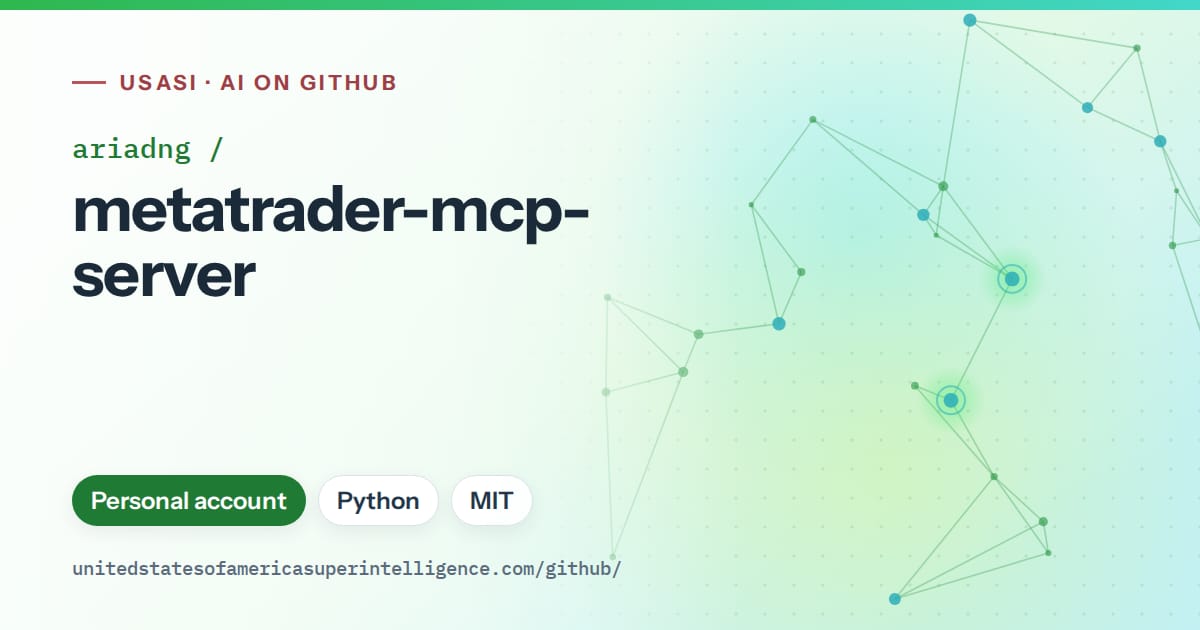 Generated green constellation network artwork for ariadng/metatrader-mcp-server, labeled USASI · AI on GitHub, with Personal account · Python · MIT.