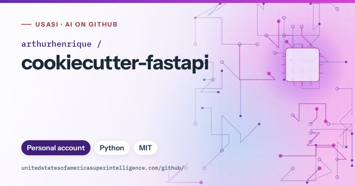 Generated violet circuit-trace artwork for arthurhenrique/cookiecutter-fastapi, labeled USASI · AI on GitHub, with Personal account · Python · MIT.