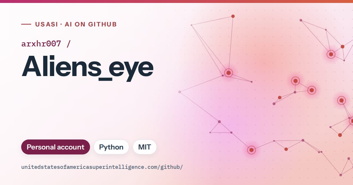 Generated pink constellation network artwork for arxhr007/Aliens_eye, labeled USASI · AI on GitHub, with Personal account · Python · MIT.