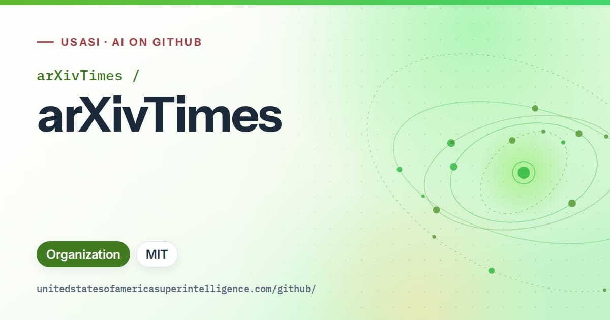 Generated green orbit artwork for arXivTimes/arXivTimes, labeled USASI · AI on GitHub, with Organization · MIT.
