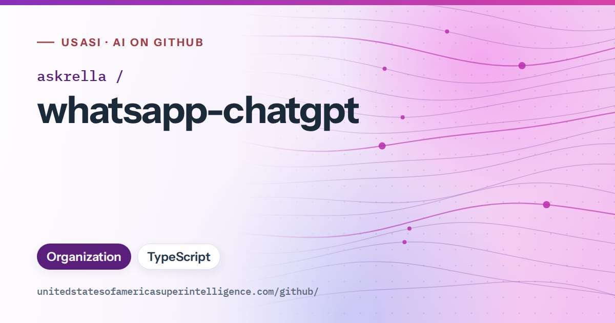 Generated violet flowing-wave artwork for askrella/whatsapp-chatgpt, labeled USASI · AI on GitHub, with Organization · TypeScript.