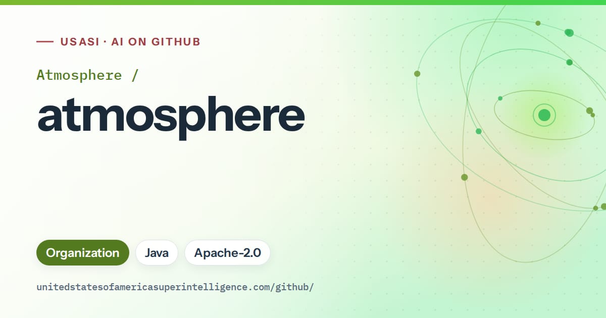 Generated green orbit artwork for Atmosphere/atmosphere, labeled USASI · AI on GitHub, with Organization · Java · Apache-2.0.
