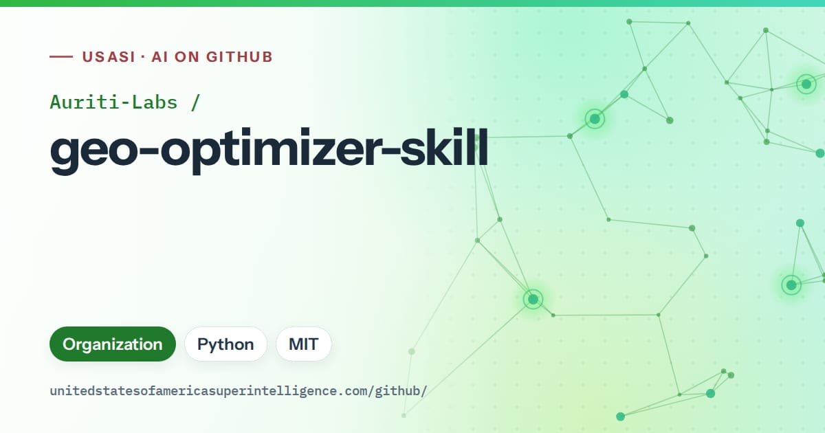 Generated green constellation network artwork for Auriti-Labs/geo-optimizer-skill, labeled USASI · AI on GitHub, with Organization · Python · MIT.