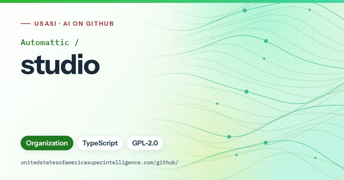 Generated green flowing-wave artwork for Automattic/studio, labeled USASI · AI on GitHub, with Organization · TypeScript · GPL-2.0.