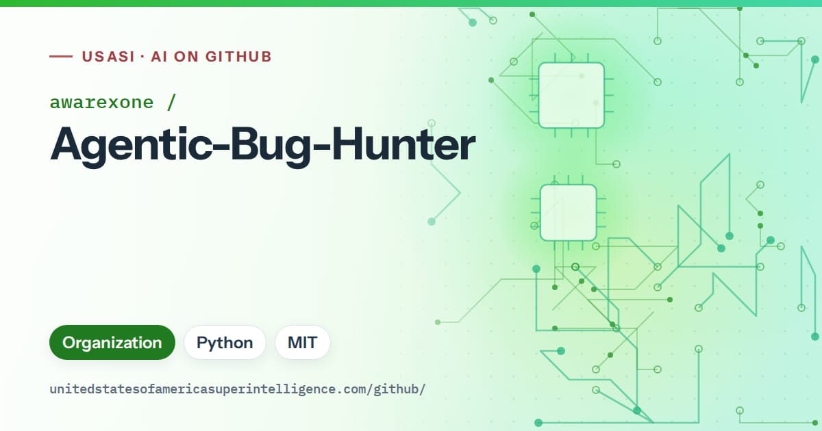 Generated green circuit-trace artwork for awarexone/Agentic-Bug-Hunter, labeled USASI · AI on GitHub, with Organization · Python · MIT.