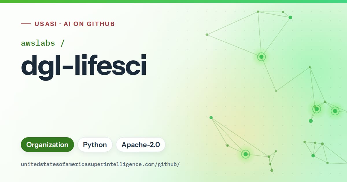 Generated green constellation network artwork for awslabs/dgl-lifesci, labeled USASI · AI on GitHub, with Organization · Python · Apache-2.0.