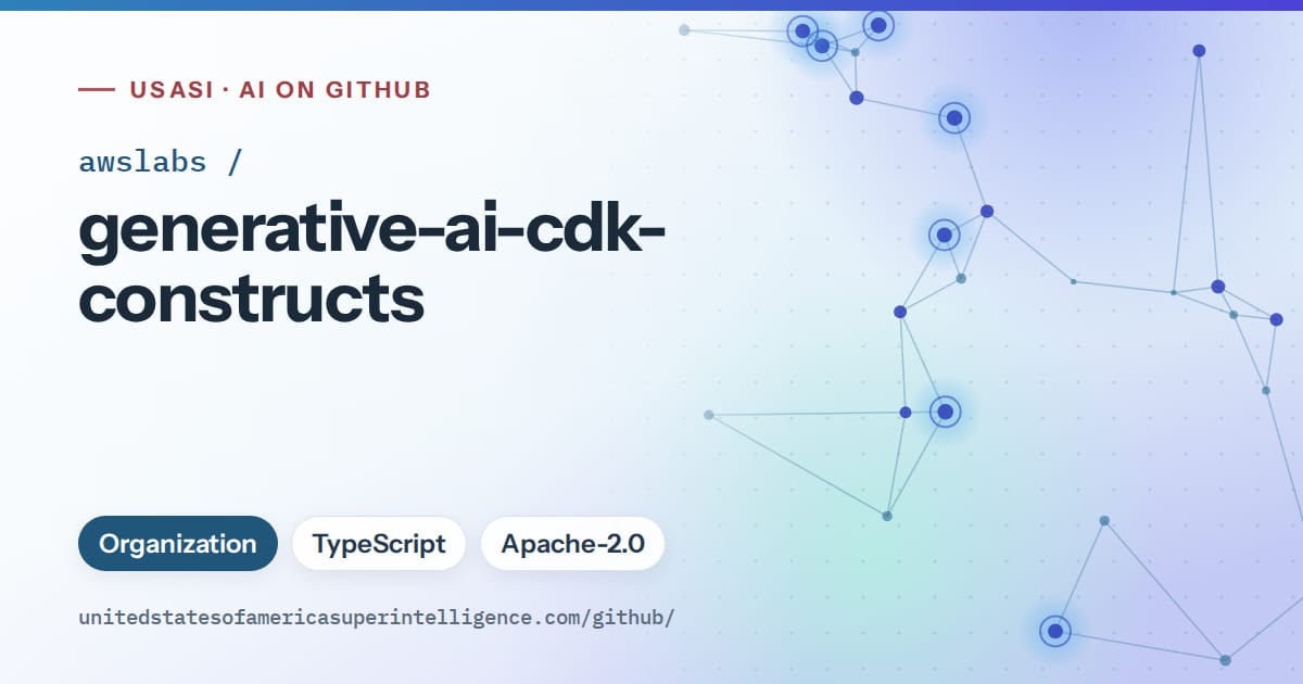 Generated sky blue constellation network artwork for awslabs/generative-ai-cdk-constructs, labeled USASI · AI on GitHub, with Organization · TypeScript · Apache-2.0.
