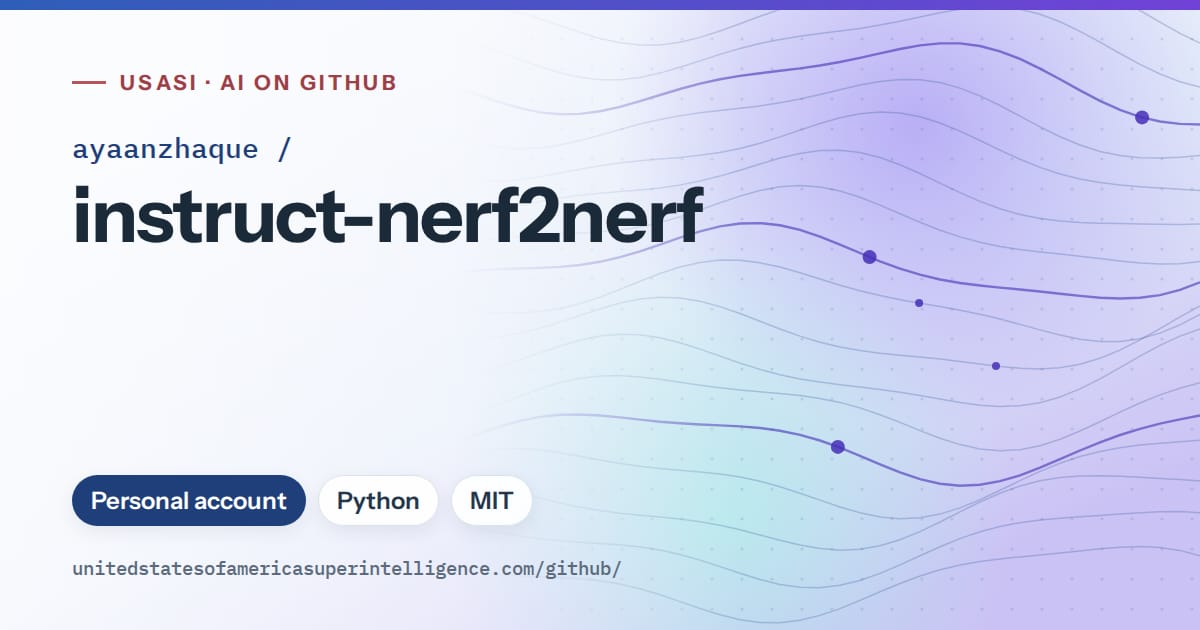 Generated blue flowing-wave artwork for ayaanzhaque/instruct-nerf2nerf, labeled USASI · AI on GitHub, with Personal account · Python · MIT.