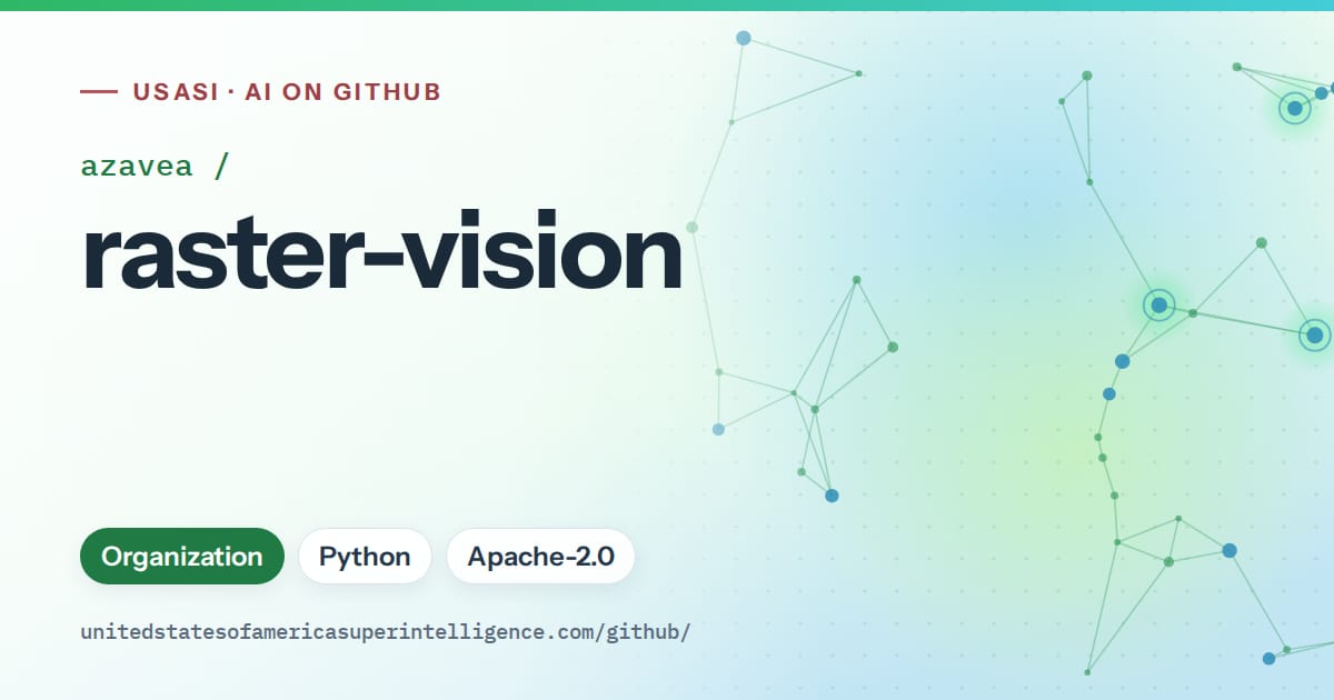 Generated green constellation network artwork for azavea/raster-vision, labeled USASI · AI on GitHub, with Organization · Python · Apache-2.0.