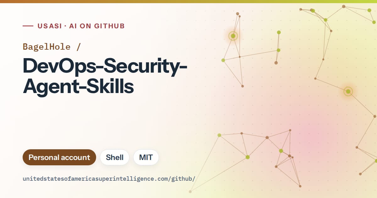 Generated orange constellation network artwork for BagelHole/DevOps-Security-Agent-Skills, labeled USASI · AI on GitHub, with Personal account · Shell · MIT.