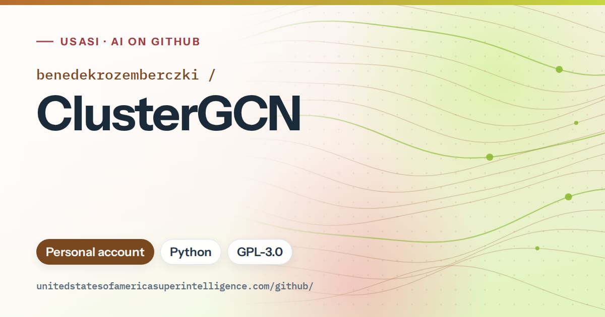 Generated orange flowing-wave artwork for benedekrozemberczki/ClusterGCN, labeled USASI · AI on GitHub, with Personal account · Python · GPL-3.0.