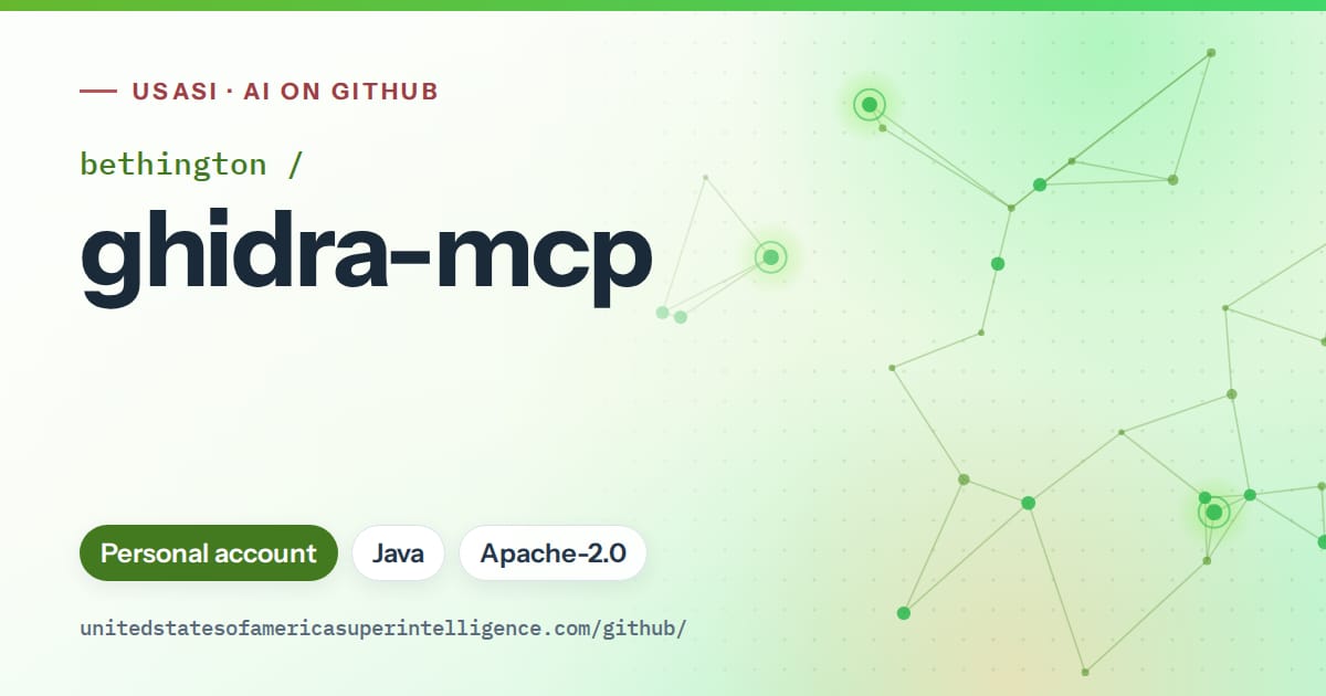 Generated green constellation network artwork for bethington/ghidra-mcp, labeled USASI · AI on GitHub, with Personal account · Java · Apache-2.0.