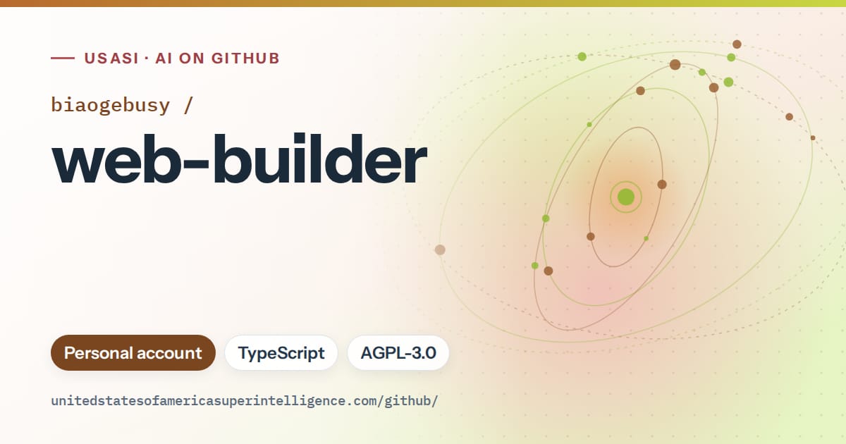 Generated orange orbit artwork for biaogebusy/web-builder, labeled USASI · AI on GitHub, with Personal account · TypeScript · AGPL-3.0.