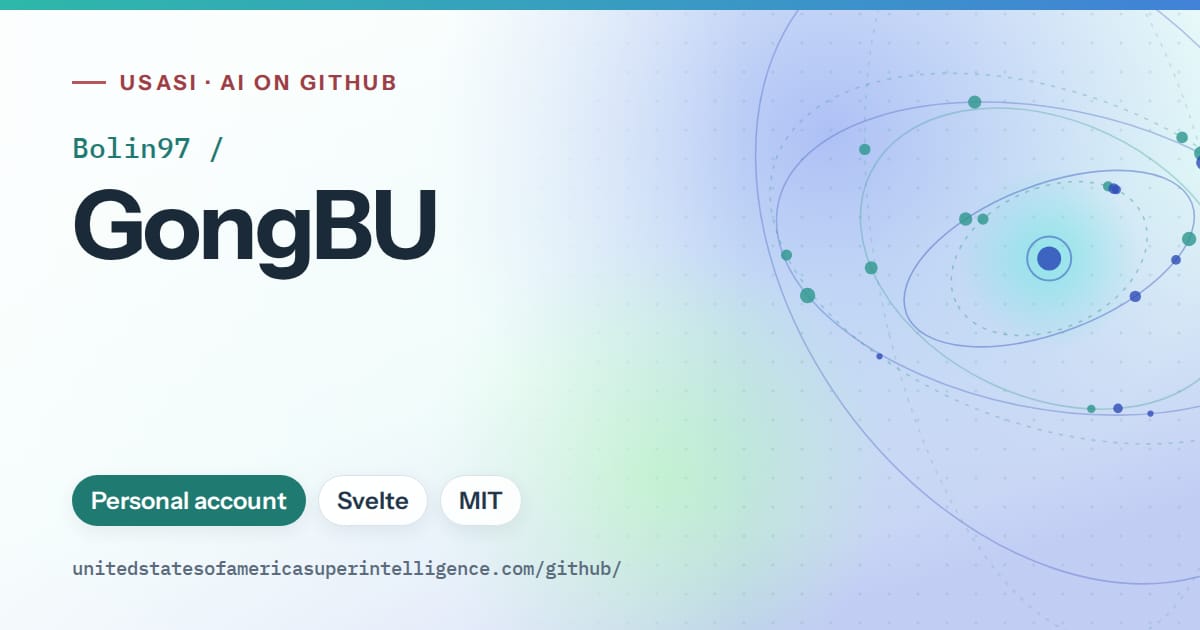 Generated teal orbit artwork for Bolin97/GongBU, labeled USASI · AI on GitHub, with Personal account · Svelte · MIT.