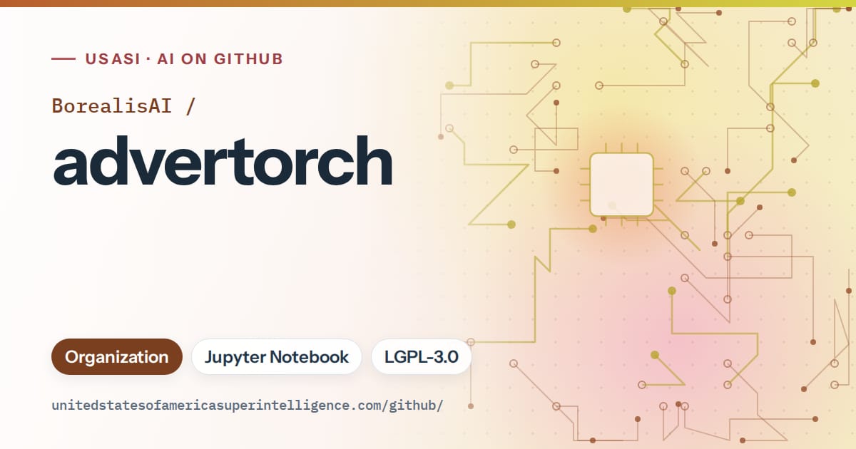Generated orange circuit-trace artwork for BorealisAI/advertorch, labeled USASI · AI on GitHub, with Organization · Jupyter Notebook · LGPL-3.0.