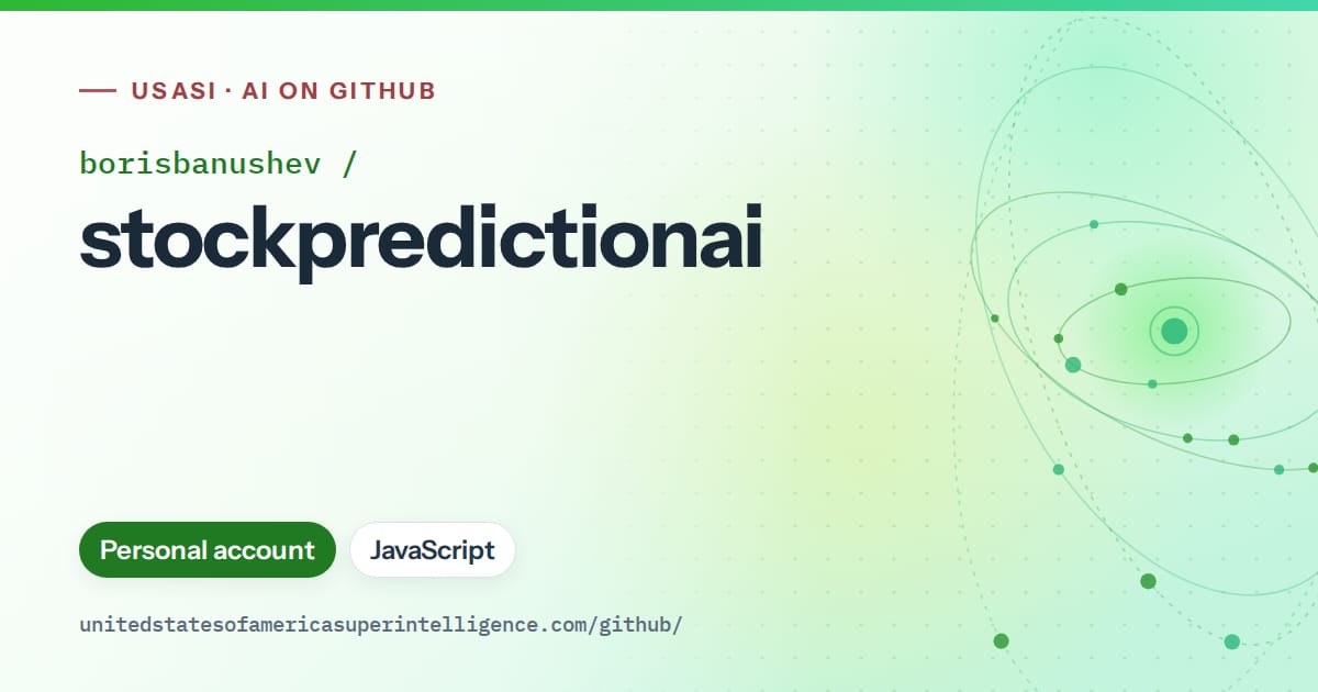 Generated green orbit artwork for borisbanushev/stockpredictionai, labeled USASI · AI on GitHub, with Personal account · JavaScript.