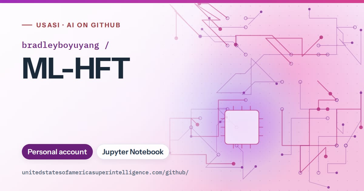 Generated purple circuit-trace artwork for bradleyboyuyang/ML-HFT, labeled USASI · AI on GitHub, with Personal account · Jupyter Notebook.