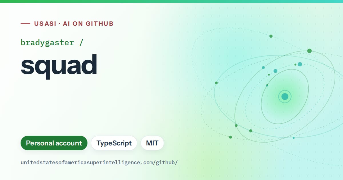 Generated green orbit artwork for bradygaster/squad, labeled USASI · AI on GitHub, with Personal account · TypeScript · MIT.