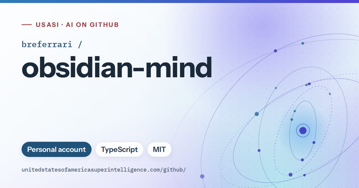 Generated sky blue orbit artwork for breferrari/obsidian-mind, labeled USASI · AI on GitHub, with Personal account · TypeScript · MIT.