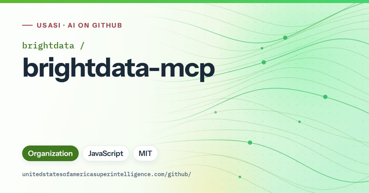 Generated green flowing-wave artwork for brightdata/brightdata-mcp, labeled USASI · AI on GitHub, with Organization · JavaScript · MIT.