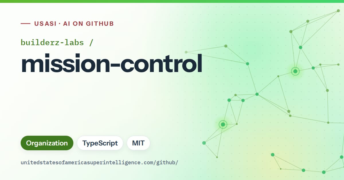 Generated green constellation network artwork for builderz-labs/mission-control, labeled USASI · AI on GitHub, with Organization · TypeScript · MIT.