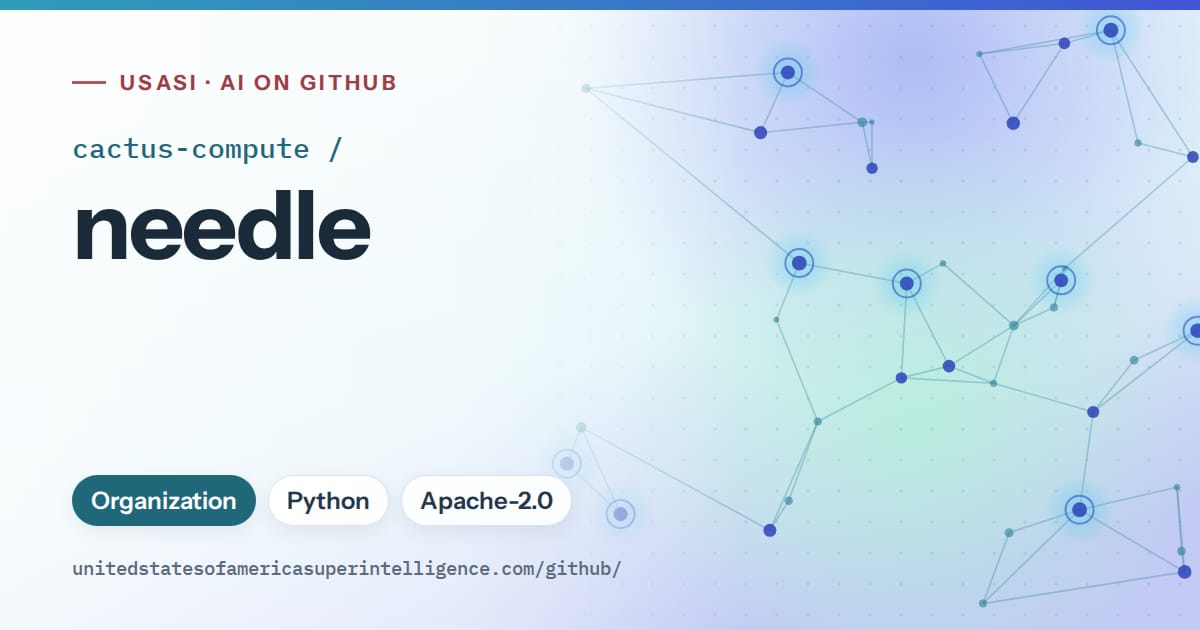 Generated sky blue constellation network artwork for cactus-compute/needle, labeled USASI · AI on GitHub, with Organization · Python · Apache-2.0.