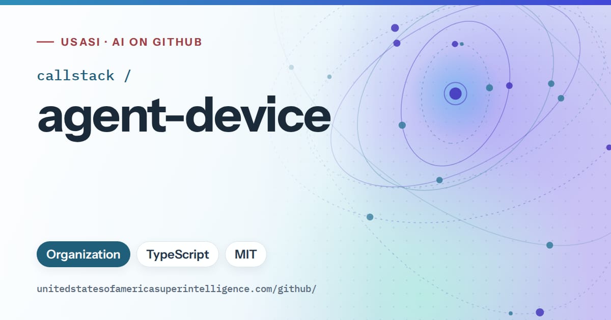 Generated sky blue orbit artwork for callstack/agent-device, labeled USASI · AI on GitHub, with Organization · TypeScript · MIT.