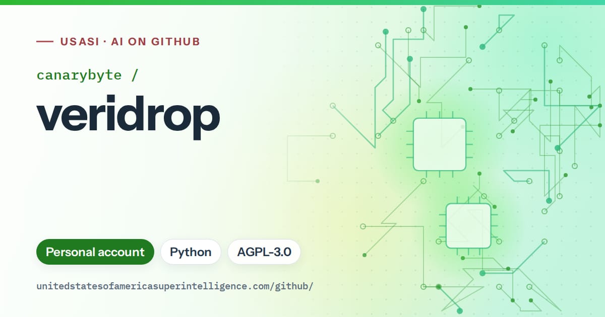 Generated green circuit-trace artwork for canarybyte/veridrop, labeled USASI · AI on GitHub, with Personal account · Python · AGPL-3.0.