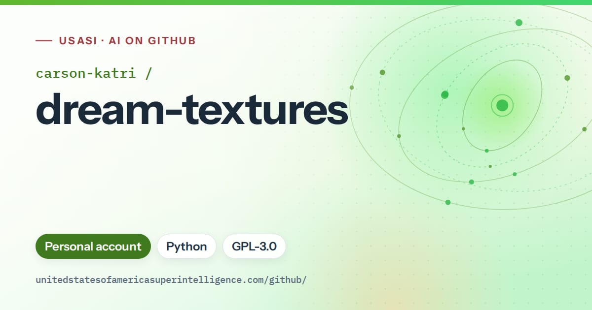 Generated green orbit artwork for carson-katri/dream-textures, labeled USASI · AI on GitHub, with Personal account · Python · GPL-3.0.
