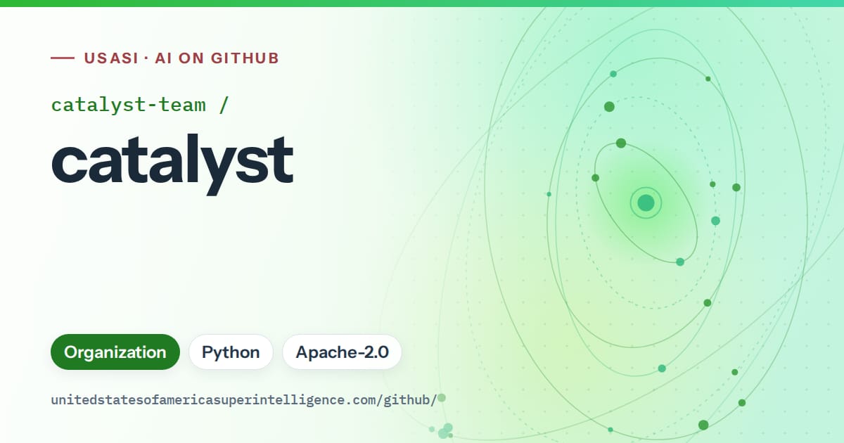 Generated green orbit artwork for catalyst-team/catalyst, labeled USASI · AI on GitHub, with Organization · Python · Apache-2.0.
