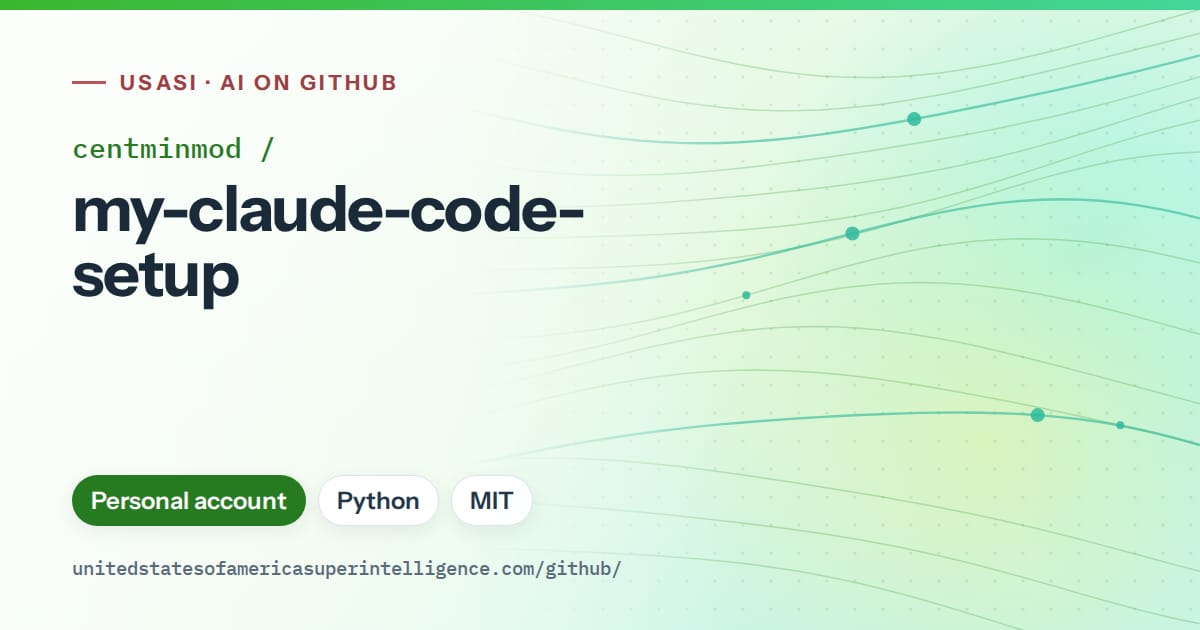 Generated green flowing-wave artwork for centminmod/my-claude-code-setup, labeled USASI · AI on GitHub, with Personal account · Python · MIT.