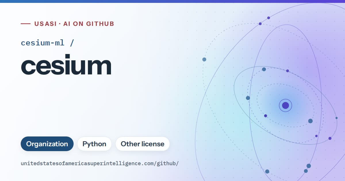 Generated sky blue orbit artwork for cesium-ml/cesium, labeled USASI · AI on GitHub, with Organization · Python · Other license.