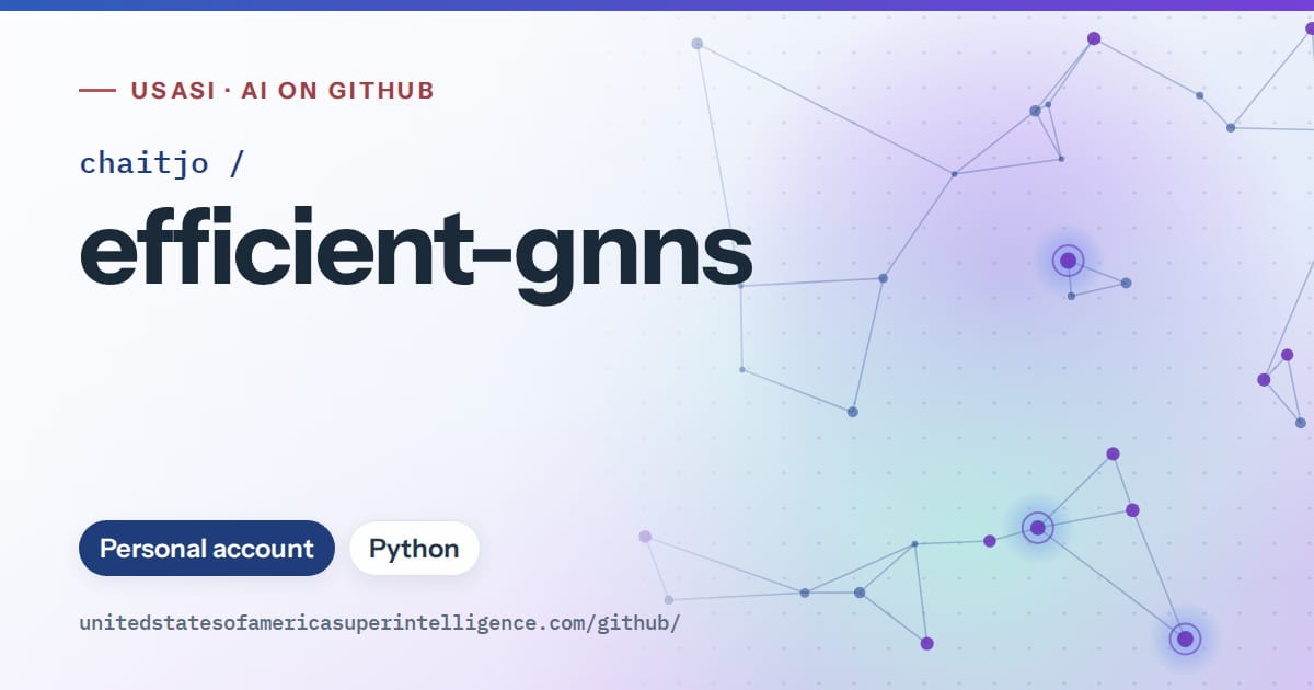 Generated blue constellation network artwork for chaitjo/efficient-gnns, labeled USASI · AI on GitHub, with Personal account · Python.