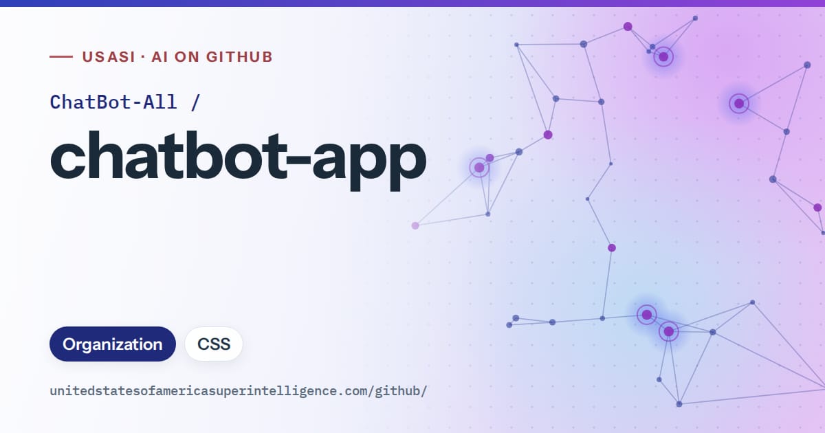 Generated blue constellation network artwork for ChatBot-All/chatbot-app, labeled USASI · AI on GitHub, with Organization · CSS.