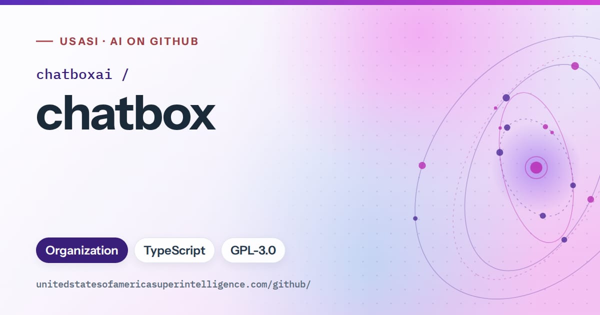 Generated violet orbit artwork for chatboxai/chatbox, labeled USASI · AI on GitHub, with Organization · TypeScript · GPL-3.0.