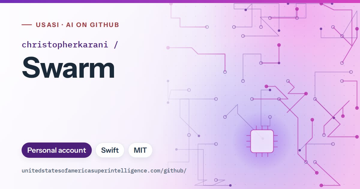 Generated violet circuit-trace artwork for christopherkarani/Swarm, labeled USASI · AI on GitHub, with Personal account · Swift · MIT.