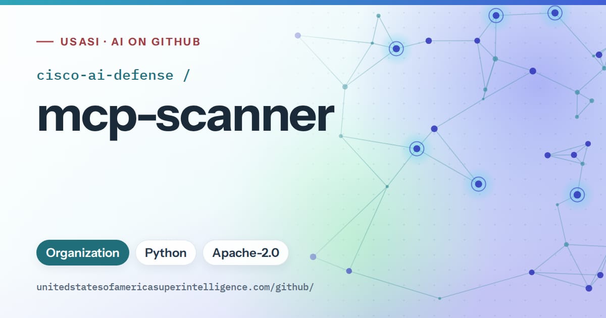 Generated teal constellation network artwork for cisco-ai-defense/mcp-scanner, labeled USASI · AI on GitHub, with Organization · Python · Apache-2.0.