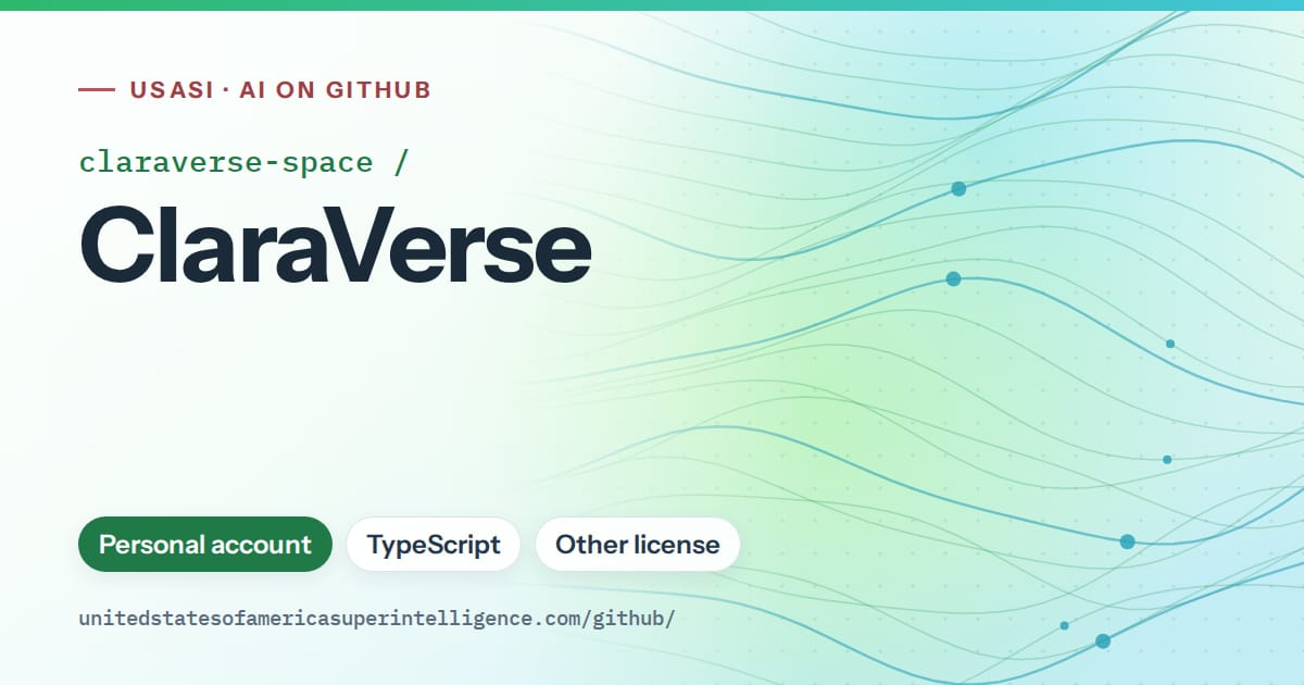Generated green flowing-wave artwork for claraverse-space/ClaraVerse, labeled USASI · AI on GitHub, with Personal account · TypeScript · Other license.